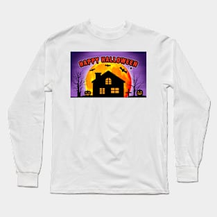 Happy Halloween - Spooky Haunted House Long Sleeve T-Shirt